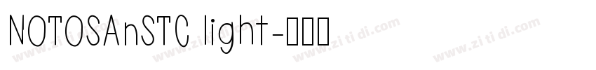 NOTOSAnSTC light字体转换